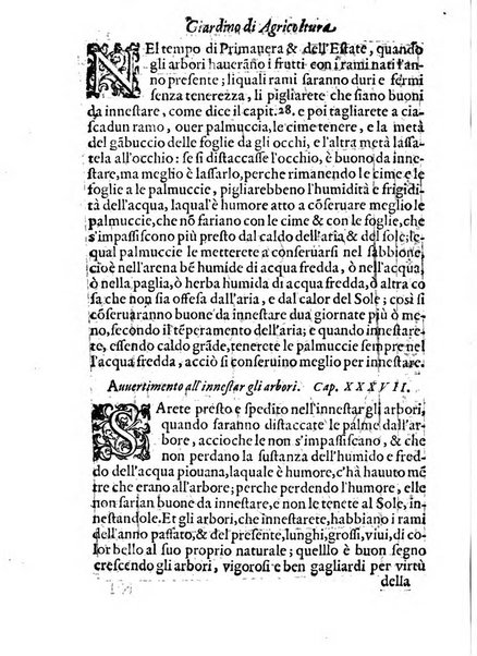 Giardino di agricoltura di Marco Bussato da Rauenna nel quale, con bellissimo ordine, si tratta di tutto quello, che s'appartiene à sapere à vn perfetto giardiniero: e s'insegna per pratica la vera maniera di piantare, & incalmare arbori e viti di tutte le sorti, & i varij e diuersi modi ch'in ciò si tengono. Dimostrandoli oltra che con i ragionamenti, anco con appropriati disegni ...