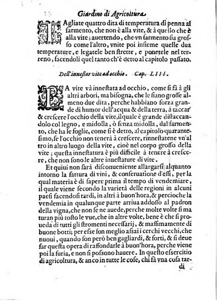 Giardino di agricoltura di Marco Bussato da Rauenna nel quale, con bellissimo ordine, si tratta di tutto quello, che s'appartiene à sapere à vn perfetto giardiniero: e s'insegna per pratica la vera maniera di piantare, & incalmare arbori e viti di tutte le sorti, & i varij e diuersi modi ch'in ciò si tengono. Dimostrandoli oltra che con i ragionamenti, anco con appropriati disegni ...