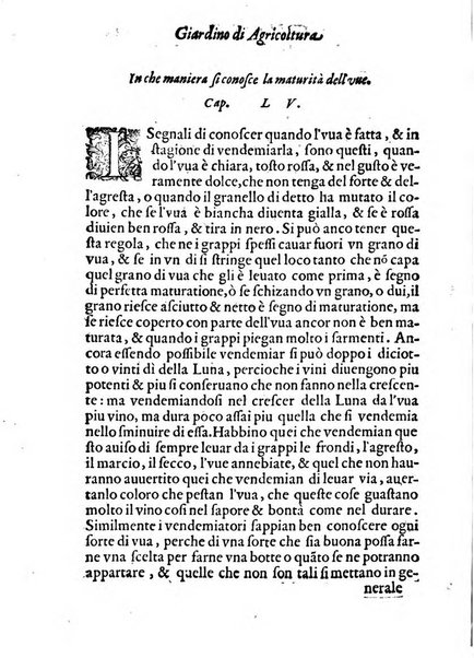 Giardino di agricoltura di Marco Bussato da Rauenna nel quale, con bellissimo ordine, si tratta di tutto quello, che s'appartiene à sapere à vn perfetto giardiniero: e s'insegna per pratica la vera maniera di piantare, & incalmare arbori e viti di tutte le sorti, & i varij e diuersi modi ch'in ciò si tengono. Dimostrandoli oltra che con i ragionamenti, anco con appropriati disegni ...