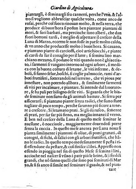 Giardino di agricoltura di Marco Bussato da Rauenna nel quale, con bellissimo ordine, si tratta di tutto quello, che s'appartiene à sapere à vn perfetto giardiniero: e s'insegna per pratica la vera maniera di piantare, & incalmare arbori e viti di tutte le sorti, & i varij e diuersi modi ch'in ciò si tengono. Dimostrandoli oltra che con i ragionamenti, anco con appropriati disegni ...