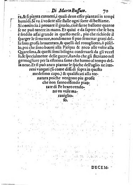 Giardino di agricoltura di Marco Bussato da Rauenna nel quale, con bellissimo ordine, si tratta di tutto quello, che s'appartiene à sapere à vn perfetto giardiniero: e s'insegna per pratica la vera maniera di piantare, & incalmare arbori e viti di tutte le sorti, & i varij e diuersi modi ch'in ciò si tengono. Dimostrandoli oltra che con i ragionamenti, anco con appropriati disegni ...