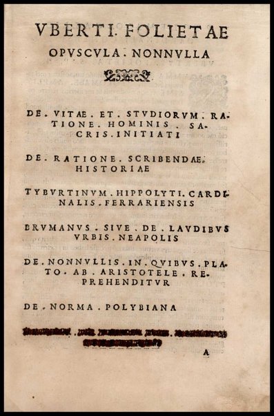 Vberti Folietae Opera. Subsiciua Opuscula Varia De linguae Latinae vsu et praestantia Clarorum Ligurum elogia