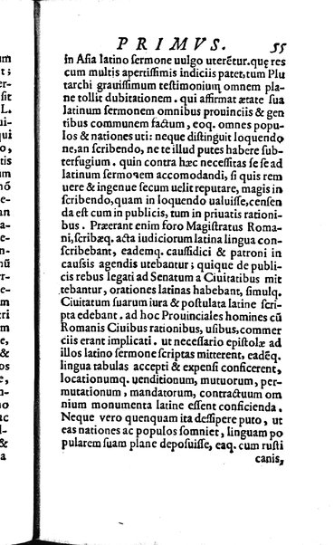 Vberti Folietae De linguae Latinae vsu et praestantia libri tres quae disputatio coram Iuuene clarissimo Iacobo Boncompagno summo bellicarum rerum pontificii solii praefecto, eoq. auctore ac iubente ab Antonio Saulio habita est