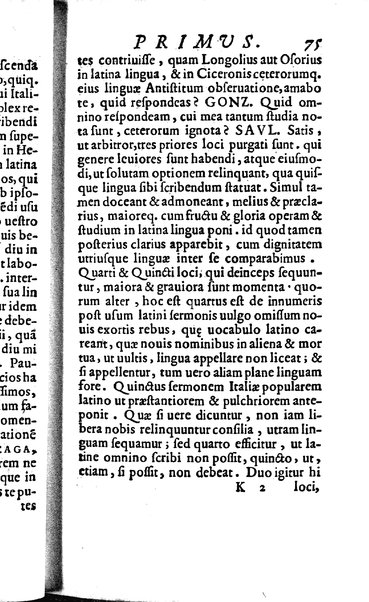 Vberti Folietae De linguae Latinae vsu et praestantia libri tres quae disputatio coram Iuuene clarissimo Iacobo Boncompagno summo bellicarum rerum pontificii solii praefecto, eoq. auctore ac iubente ab Antonio Saulio habita est