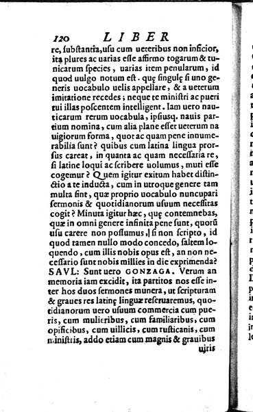 Vberti Folietae De linguae Latinae vsu et praestantia libri tres quae disputatio coram Iuuene clarissimo Iacobo Boncompagno summo bellicarum rerum pontificii solii praefecto, eoq. auctore ac iubente ab Antonio Saulio habita est