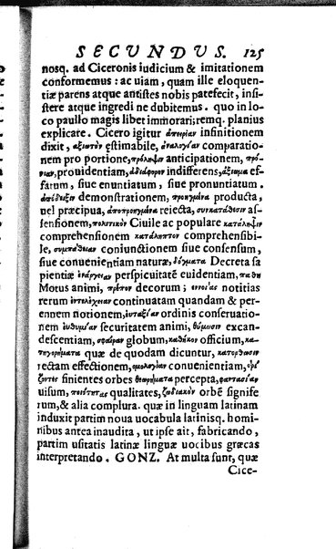 Vberti Folietae De linguae Latinae vsu et praestantia libri tres quae disputatio coram Iuuene clarissimo Iacobo Boncompagno summo bellicarum rerum pontificii solii praefecto, eoq. auctore ac iubente ab Antonio Saulio habita est