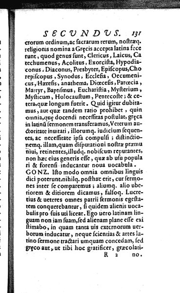 Vberti Folietae De linguae Latinae vsu et praestantia libri tres quae disputatio coram Iuuene clarissimo Iacobo Boncompagno summo bellicarum rerum pontificii solii praefecto, eoq. auctore ac iubente ab Antonio Saulio habita est