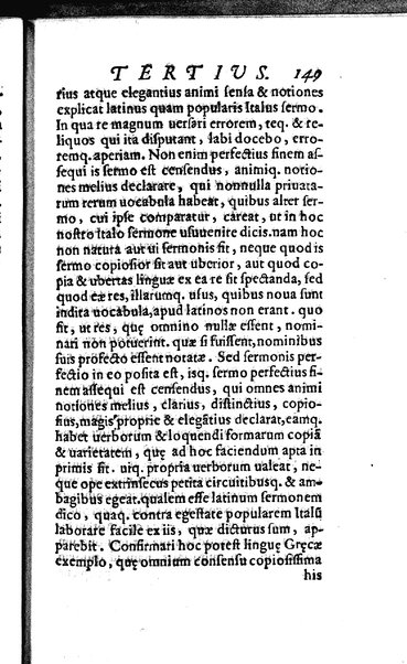 Vberti Folietae De linguae Latinae vsu et praestantia libri tres quae disputatio coram Iuuene clarissimo Iacobo Boncompagno summo bellicarum rerum pontificii solii praefecto, eoq. auctore ac iubente ab Antonio Saulio habita est