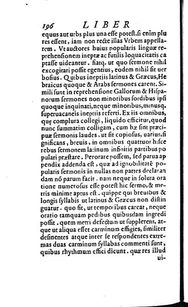 Vberti Folietae De linguae Latinae vsu et praestantia libri tres quae disputatio coram Iuuene clarissimo Iacobo Boncompagno summo bellicarum rerum pontificii solii praefecto, eoq. auctore ac iubente ab Antonio Saulio habita est