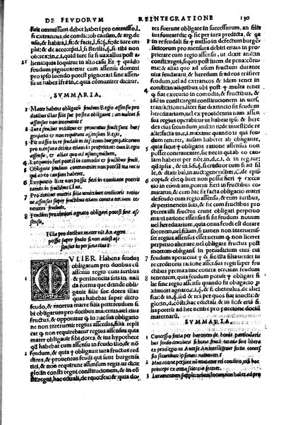 Excellentissimi iurisconsulti Paridis a Puteo. ... Tractatus insignis, de reintegratione feudorum De finibus & modo decidendi questiones confinium territoriorum De verborum significatione in materia reintegrationis & in Andree de Insernia scriptis breue compendium Vna cum Praxis reintegrationis hactenus nunque impressus sed nunc primum lucem editus ... Nuperrime castigatum, cum summariis, singulis capitibus prepositis, & repertorio copiosissimo, singulares & precipuas materias complectentibus ...