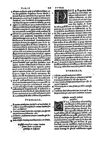 Excellentissimi iurisconsulti Paridis a Puteo. ... Tractatus insignis, de reintegratione feudorum De finibus & modo decidendi questiones confinium territoriorum De verborum significatione in materia reintegrationis & in Andree de Insernia scriptis breue compendium Vna cum Praxis reintegrationis hactenus nunque impressus sed nunc primum lucem editus ... Nuperrime castigatum, cum summariis, singulis capitibus prepositis, & repertorio copiosissimo, singulares & precipuas materias complectentibus ...