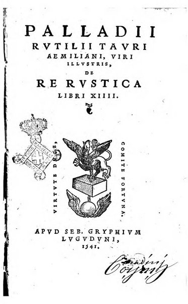 Palladii Rutilii Tauri Aemiliani ... De re rustica libri 14