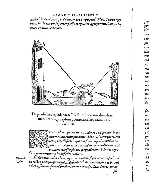 Orontii Finaei ... De re & praxi geometrica, libri tres, figuris & demonstrationibus illustrati. Vbi de quadrato geometrico, & virgis seu baculis mensoriis, necnon aliis, cùm mathematicis, tum mechanicis