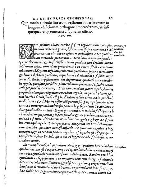 Orontii Finaei ... De re & praxi geometrica, libri tres, figuris & demonstrationibus illustrati. Vbi de quadrato geometrico, & virgis seu baculis mensoriis, necnon aliis, cùm mathematicis, tum mechanicis