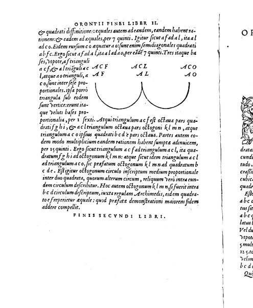 Orontii Finaei ... De re & praxi geometrica, libri tres, figuris & demonstrationibus illustrati. Vbi de quadrato geometrico, & virgis seu baculis mensoriis, necnon aliis, cùm mathematicis, tum mechanicis