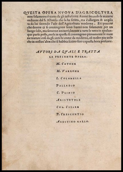 Agricoltura tratta da diuersi antichi et moderni scrittori dal sig. Gabriello Alfonso d'Herrera et tradotta di lingua spagnuola in volgare italiano da Mambrino Roseo da Fabriano. Nella quale si contengono le regole, i modi, & l'usanze che si osseruano nell'arare la terra, piantar le uigne & gli alberi, gouernare i bestiami, & fare ottimamente cioche all'agricoltura s'appartiene. Con le figure de gli alberi & delle herbe, delle quali si tratta nel libro