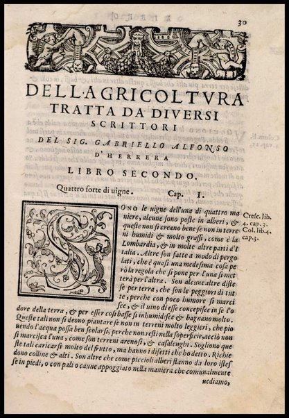 Agricoltura tratta da diuersi antichi et moderni scrittori dal sig. Gabriello Alfonso d'Herrera et tradotta di lingua spagnuola in volgare italiano da Mambrino Roseo da Fabriano. Nella quale si contengono le regole, i modi, & l'usanze che si osseruano nell'arare la terra, piantar le uigne & gli alberi, gouernare i bestiami, & fare ottimamente cioche all'agricoltura s'appartiene. Con le figure de gli alberi & delle herbe, delle quali si tratta nel libro