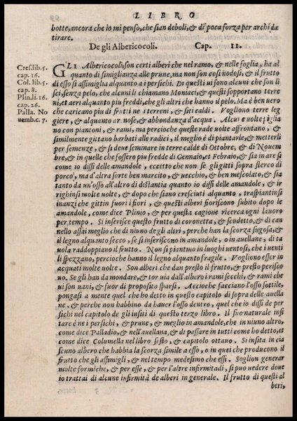 Agricoltura tratta da diuersi antichi et moderni scrittori dal sig. Gabriello Alfonso d'Herrera et tradotta di lingua spagnuola in volgare italiano da Mambrino Roseo da Fabriano. Nella quale si contengono le regole, i modi, & l'usanze che si osseruano nell'arare la terra, piantar le uigne & gli alberi, gouernare i bestiami, & fare ottimamente cioche all'agricoltura s'appartiene. Con le figure de gli alberi & delle herbe, delle quali si tratta nel libro