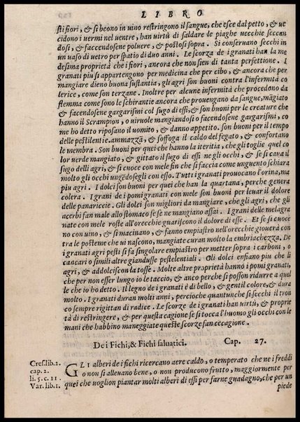 Agricoltura tratta da diuersi antichi et moderni scrittori dal sig. Gabriello Alfonso d'Herrera et tradotta di lingua spagnuola in volgare italiano da Mambrino Roseo da Fabriano. Nella quale si contengono le regole, i modi, & l'usanze che si osseruano nell'arare la terra, piantar le uigne & gli alberi, gouernare i bestiami, & fare ottimamente cioche all'agricoltura s'appartiene. Con le figure de gli alberi & delle herbe, delle quali si tratta nel libro