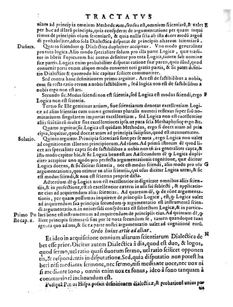 Petri Hispani Summulae logicales cum Versorij Parisiensis clarissima expositione. Paruorum item Logicalium eidem Petro Hispano ascriptum opus, nuper in partes ac capita distinctum. Quae omnia a Martiano Rota infinitis fere erroribus maxima sunt diligentia castigata. Duos demum indices nunc primum excogitatos, quorum alter singulorum textuum ac capitum, alte uero, eorum, quæ in toto opere scitu digna habentur, imprimi curauimus