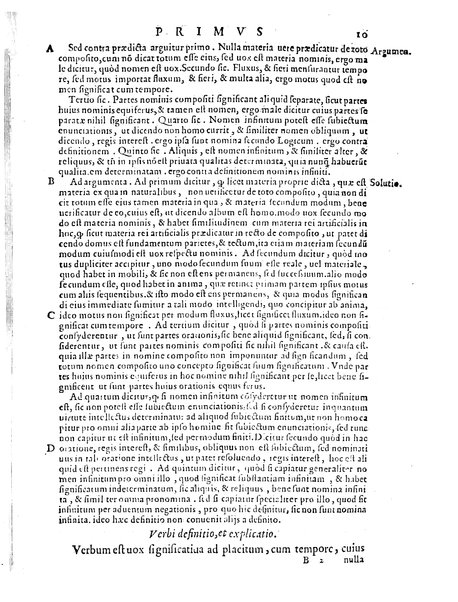 Petri Hispani Summulae logicales cum Versorij Parisiensis clarissima expositione. Paruorum item Logicalium eidem Petro Hispano ascriptum opus, nuper in partes ac capita distinctum. Quae omnia a Martiano Rota infinitis fere erroribus maxima sunt diligentia castigata. Duos demum indices nunc primum excogitatos, quorum alter singulorum textuum ac capitum, alte uero, eorum, quæ in toto opere scitu digna habentur, imprimi curauimus