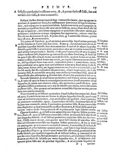 Petri Hispani Summulae logicales cum Versorij Parisiensis clarissima expositione. Paruorum item Logicalium eidem Petro Hispano ascriptum opus, nuper in partes ac capita distinctum. Quae omnia a Martiano Rota infinitis fere erroribus maxima sunt diligentia castigata. Duos demum indices nunc primum excogitatos, quorum alter singulorum textuum ac capitum, alte uero, eorum, quæ in toto opere scitu digna habentur, imprimi curauimus