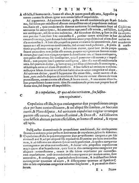 Petri Hispani Summulae logicales cum Versorij Parisiensis clarissima expositione. Paruorum item Logicalium eidem Petro Hispano ascriptum opus, nuper in partes ac capita distinctum. Quae omnia a Martiano Rota infinitis fere erroribus maxima sunt diligentia castigata. Duos demum indices nunc primum excogitatos, quorum alter singulorum textuum ac capitum, alte uero, eorum, quæ in toto opere scitu digna habentur, imprimi curauimus