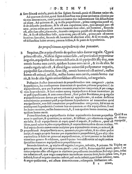 Petri Hispani Summulae logicales cum Versorij Parisiensis clarissima expositione. Paruorum item Logicalium eidem Petro Hispano ascriptum opus, nuper in partes ac capita distinctum. Quae omnia a Martiano Rota infinitis fere erroribus maxima sunt diligentia castigata. Duos demum indices nunc primum excogitatos, quorum alter singulorum textuum ac capitum, alte uero, eorum, quæ in toto opere scitu digna habentur, imprimi curauimus