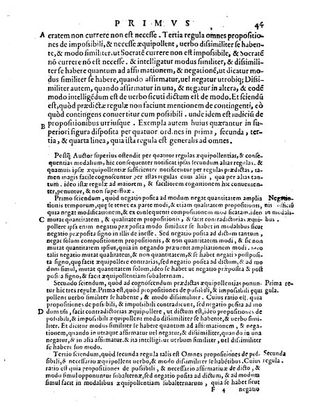 Petri Hispani Summulae logicales cum Versorij Parisiensis clarissima expositione. Paruorum item Logicalium eidem Petro Hispano ascriptum opus, nuper in partes ac capita distinctum. Quae omnia a Martiano Rota infinitis fere erroribus maxima sunt diligentia castigata. Duos demum indices nunc primum excogitatos, quorum alter singulorum textuum ac capitum, alte uero, eorum, quæ in toto opere scitu digna habentur, imprimi curauimus