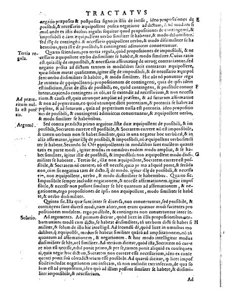 Petri Hispani Summulae logicales cum Versorij Parisiensis clarissima expositione. Paruorum item Logicalium eidem Petro Hispano ascriptum opus, nuper in partes ac capita distinctum. Quae omnia a Martiano Rota infinitis fere erroribus maxima sunt diligentia castigata. Duos demum indices nunc primum excogitatos, quorum alter singulorum textuum ac capitum, alte uero, eorum, quæ in toto opere scitu digna habentur, imprimi curauimus