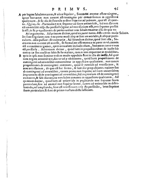 Petri Hispani Summulae logicales cum Versorij Parisiensis clarissima expositione. Paruorum item Logicalium eidem Petro Hispano ascriptum opus, nuper in partes ac capita distinctum. Quae omnia a Martiano Rota infinitis fere erroribus maxima sunt diligentia castigata. Duos demum indices nunc primum excogitatos, quorum alter singulorum textuum ac capitum, alte uero, eorum, quæ in toto opere scitu digna habentur, imprimi curauimus