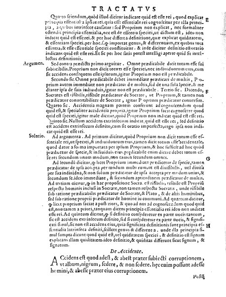 Petri Hispani Summulae logicales cum Versorij Parisiensis clarissima expositione. Paruorum item Logicalium eidem Petro Hispano ascriptum opus, nuper in partes ac capita distinctum. Quae omnia a Martiano Rota infinitis fere erroribus maxima sunt diligentia castigata. Duos demum indices nunc primum excogitatos, quorum alter singulorum textuum ac capitum, alte uero, eorum, quæ in toto opere scitu digna habentur, imprimi curauimus