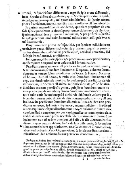 Petri Hispani Summulae logicales cum Versorij Parisiensis clarissima expositione. Paruorum item Logicalium eidem Petro Hispano ascriptum opus, nuper in partes ac capita distinctum. Quae omnia a Martiano Rota infinitis fere erroribus maxima sunt diligentia castigata. Duos demum indices nunc primum excogitatos, quorum alter singulorum textuum ac capitum, alte uero, eorum, quæ in toto opere scitu digna habentur, imprimi curauimus