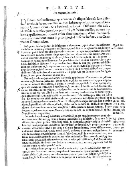 Petri Hispani Summulae logicales cum Versorij Parisiensis clarissima expositione. Paruorum item Logicalium eidem Petro Hispano ascriptum opus, nuper in partes ac capita distinctum. Quae omnia a Martiano Rota infinitis fere erroribus maxima sunt diligentia castigata. Duos demum indices nunc primum excogitatos, quorum alter singulorum textuum ac capitum, alte uero, eorum, quæ in toto opere scitu digna habentur, imprimi curauimus