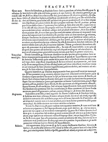 Petri Hispani Summulae logicales cum Versorij Parisiensis clarissima expositione. Paruorum item Logicalium eidem Petro Hispano ascriptum opus, nuper in partes ac capita distinctum. Quae omnia a Martiano Rota infinitis fere erroribus maxima sunt diligentia castigata. Duos demum indices nunc primum excogitatos, quorum alter singulorum textuum ac capitum, alte uero, eorum, quæ in toto opere scitu digna habentur, imprimi curauimus