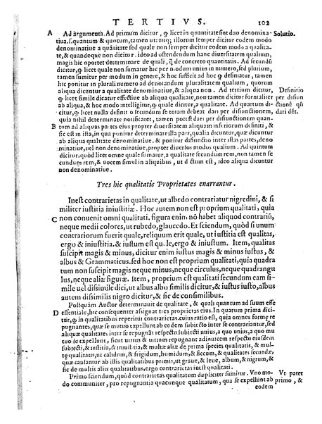 Petri Hispani Summulae logicales cum Versorij Parisiensis clarissima expositione. Paruorum item Logicalium eidem Petro Hispano ascriptum opus, nuper in partes ac capita distinctum. Quae omnia a Martiano Rota infinitis fere erroribus maxima sunt diligentia castigata. Duos demum indices nunc primum excogitatos, quorum alter singulorum textuum ac capitum, alte uero, eorum, quæ in toto opere scitu digna habentur, imprimi curauimus