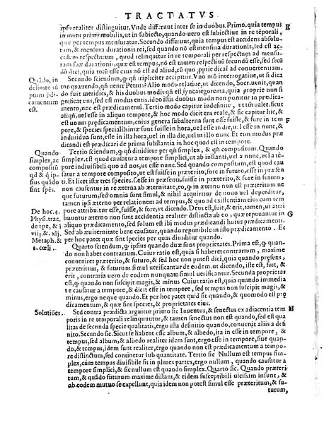 Petri Hispani Summulae logicales cum Versorij Parisiensis clarissima expositione. Paruorum item Logicalium eidem Petro Hispano ascriptum opus, nuper in partes ac capita distinctum. Quae omnia a Martiano Rota infinitis fere erroribus maxima sunt diligentia castigata. Duos demum indices nunc primum excogitatos, quorum alter singulorum textuum ac capitum, alte uero, eorum, quæ in toto opere scitu digna habentur, imprimi curauimus