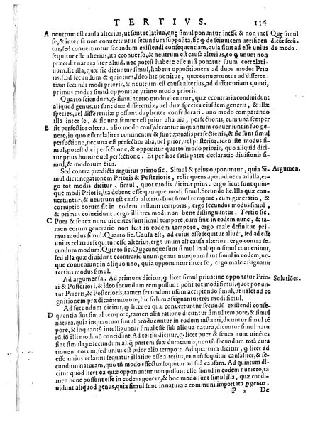 Petri Hispani Summulae logicales cum Versorij Parisiensis clarissima expositione. Paruorum item Logicalium eidem Petro Hispano ascriptum opus, nuper in partes ac capita distinctum. Quae omnia a Martiano Rota infinitis fere erroribus maxima sunt diligentia castigata. Duos demum indices nunc primum excogitatos, quorum alter singulorum textuum ac capitum, alte uero, eorum, quæ in toto opere scitu digna habentur, imprimi curauimus