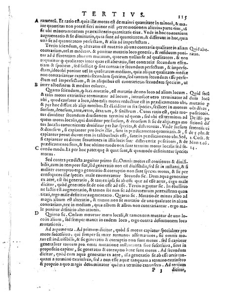 Petri Hispani Summulae logicales cum Versorij Parisiensis clarissima expositione. Paruorum item Logicalium eidem Petro Hispano ascriptum opus, nuper in partes ac capita distinctum. Quae omnia a Martiano Rota infinitis fere erroribus maxima sunt diligentia castigata. Duos demum indices nunc primum excogitatos, quorum alter singulorum textuum ac capitum, alte uero, eorum, quæ in toto opere scitu digna habentur, imprimi curauimus