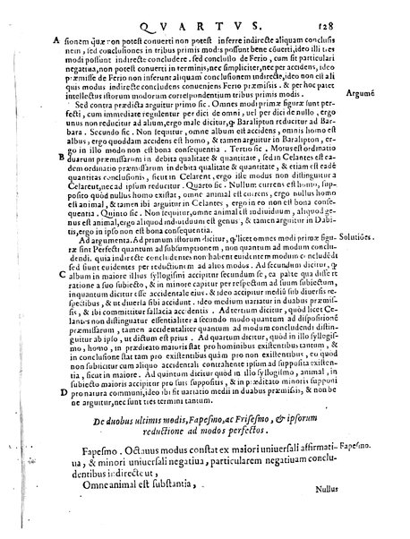 Petri Hispani Summulae logicales cum Versorij Parisiensis clarissima expositione. Paruorum item Logicalium eidem Petro Hispano ascriptum opus, nuper in partes ac capita distinctum. Quae omnia a Martiano Rota infinitis fere erroribus maxima sunt diligentia castigata. Duos demum indices nunc primum excogitatos, quorum alter singulorum textuum ac capitum, alte uero, eorum, quæ in toto opere scitu digna habentur, imprimi curauimus