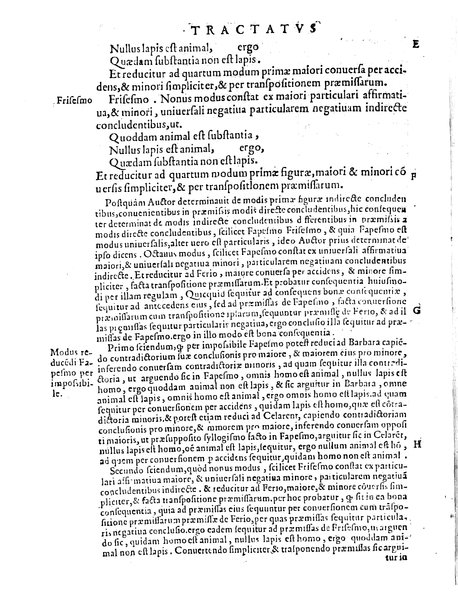 Petri Hispani Summulae logicales cum Versorij Parisiensis clarissima expositione. Paruorum item Logicalium eidem Petro Hispano ascriptum opus, nuper in partes ac capita distinctum. Quae omnia a Martiano Rota infinitis fere erroribus maxima sunt diligentia castigata. Duos demum indices nunc primum excogitatos, quorum alter singulorum textuum ac capitum, alte uero, eorum, quæ in toto opere scitu digna habentur, imprimi curauimus