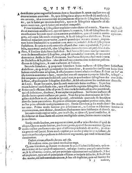 Petri Hispani Summulae logicales cum Versorij Parisiensis clarissima expositione. Paruorum item Logicalium eidem Petro Hispano ascriptum opus, nuper in partes ac capita distinctum. Quae omnia a Martiano Rota infinitis fere erroribus maxima sunt diligentia castigata. Duos demum indices nunc primum excogitatos, quorum alter singulorum textuum ac capitum, alte uero, eorum, quæ in toto opere scitu digna habentur, imprimi curauimus