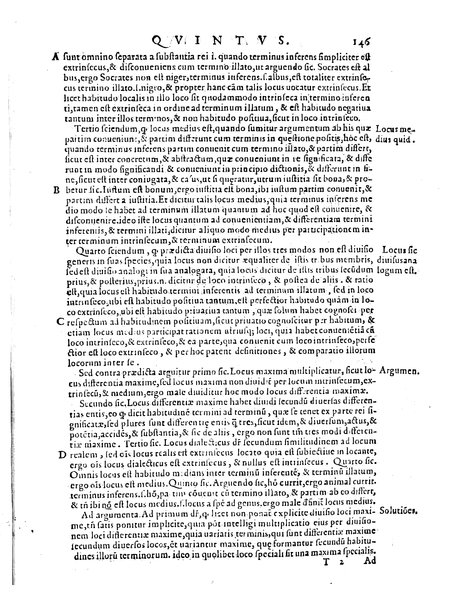 Petri Hispani Summulae logicales cum Versorij Parisiensis clarissima expositione. Paruorum item Logicalium eidem Petro Hispano ascriptum opus, nuper in partes ac capita distinctum. Quae omnia a Martiano Rota infinitis fere erroribus maxima sunt diligentia castigata. Duos demum indices nunc primum excogitatos, quorum alter singulorum textuum ac capitum, alte uero, eorum, quæ in toto opere scitu digna habentur, imprimi curauimus