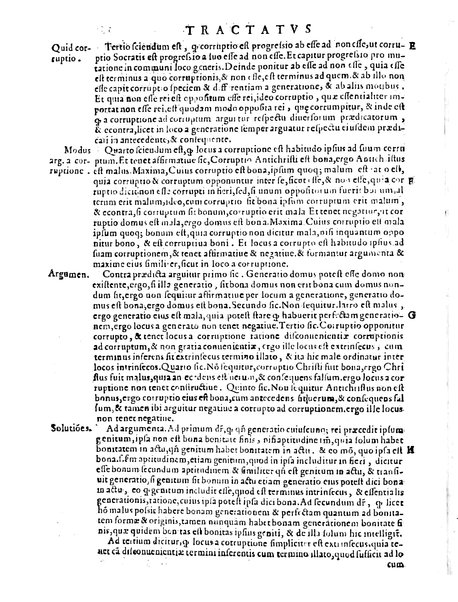 Petri Hispani Summulae logicales cum Versorij Parisiensis clarissima expositione. Paruorum item Logicalium eidem Petro Hispano ascriptum opus, nuper in partes ac capita distinctum. Quae omnia a Martiano Rota infinitis fere erroribus maxima sunt diligentia castigata. Duos demum indices nunc primum excogitatos, quorum alter singulorum textuum ac capitum, alte uero, eorum, quæ in toto opere scitu digna habentur, imprimi curauimus