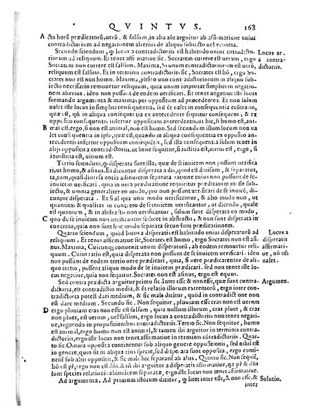 Petri Hispani Summulae logicales cum Versorij Parisiensis clarissima expositione. Paruorum item Logicalium eidem Petro Hispano ascriptum opus, nuper in partes ac capita distinctum. Quae omnia a Martiano Rota infinitis fere erroribus maxima sunt diligentia castigata. Duos demum indices nunc primum excogitatos, quorum alter singulorum textuum ac capitum, alte uero, eorum, quæ in toto opere scitu digna habentur, imprimi curauimus