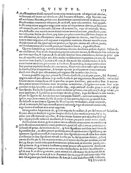 Petri Hispani Summulae logicales cum Versorij Parisiensis clarissima expositione. Paruorum item Logicalium eidem Petro Hispano ascriptum opus, nuper in partes ac capita distinctum. Quae omnia a Martiano Rota infinitis fere erroribus maxima sunt diligentia castigata. Duos demum indices nunc primum excogitatos, quorum alter singulorum textuum ac capitum, alte uero, eorum, quæ in toto opere scitu digna habentur, imprimi curauimus