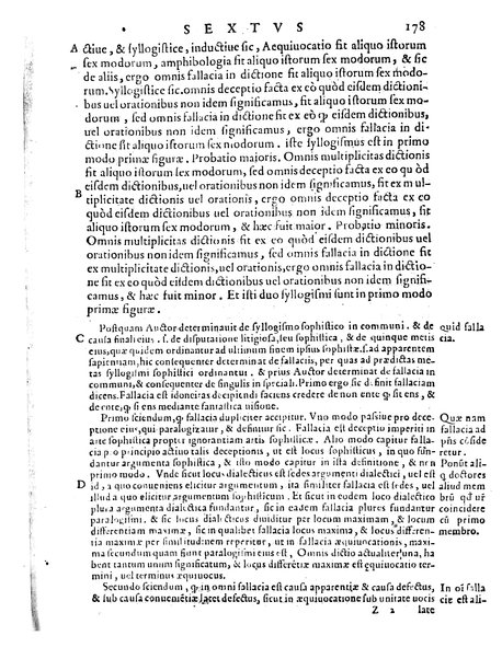 Petri Hispani Summulae logicales cum Versorij Parisiensis clarissima expositione. Paruorum item Logicalium eidem Petro Hispano ascriptum opus, nuper in partes ac capita distinctum. Quae omnia a Martiano Rota infinitis fere erroribus maxima sunt diligentia castigata. Duos demum indices nunc primum excogitatos, quorum alter singulorum textuum ac capitum, alte uero, eorum, quæ in toto opere scitu digna habentur, imprimi curauimus