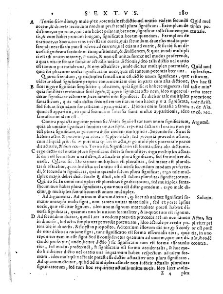 Petri Hispani Summulae logicales cum Versorij Parisiensis clarissima expositione. Paruorum item Logicalium eidem Petro Hispano ascriptum opus, nuper in partes ac capita distinctum. Quae omnia a Martiano Rota infinitis fere erroribus maxima sunt diligentia castigata. Duos demum indices nunc primum excogitatos, quorum alter singulorum textuum ac capitum, alte uero, eorum, quæ in toto opere scitu digna habentur, imprimi curauimus