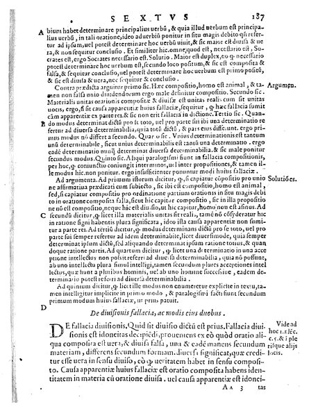 Petri Hispani Summulae logicales cum Versorij Parisiensis clarissima expositione. Paruorum item Logicalium eidem Petro Hispano ascriptum opus, nuper in partes ac capita distinctum. Quae omnia a Martiano Rota infinitis fere erroribus maxima sunt diligentia castigata. Duos demum indices nunc primum excogitatos, quorum alter singulorum textuum ac capitum, alte uero, eorum, quæ in toto opere scitu digna habentur, imprimi curauimus