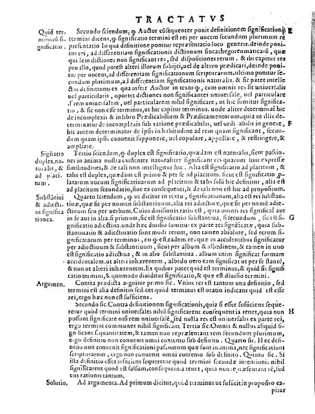 Petri Hispani Summulae logicales cum Versorij Parisiensis clarissima expositione. Paruorum item Logicalium eidem Petro Hispano ascriptum opus, nuper in partes ac capita distinctum. Quae omnia a Martiano Rota infinitis fere erroribus maxima sunt diligentia castigata. Duos demum indices nunc primum excogitatos, quorum alter singulorum textuum ac capitum, alte uero, eorum, quæ in toto opere scitu digna habentur, imprimi curauimus